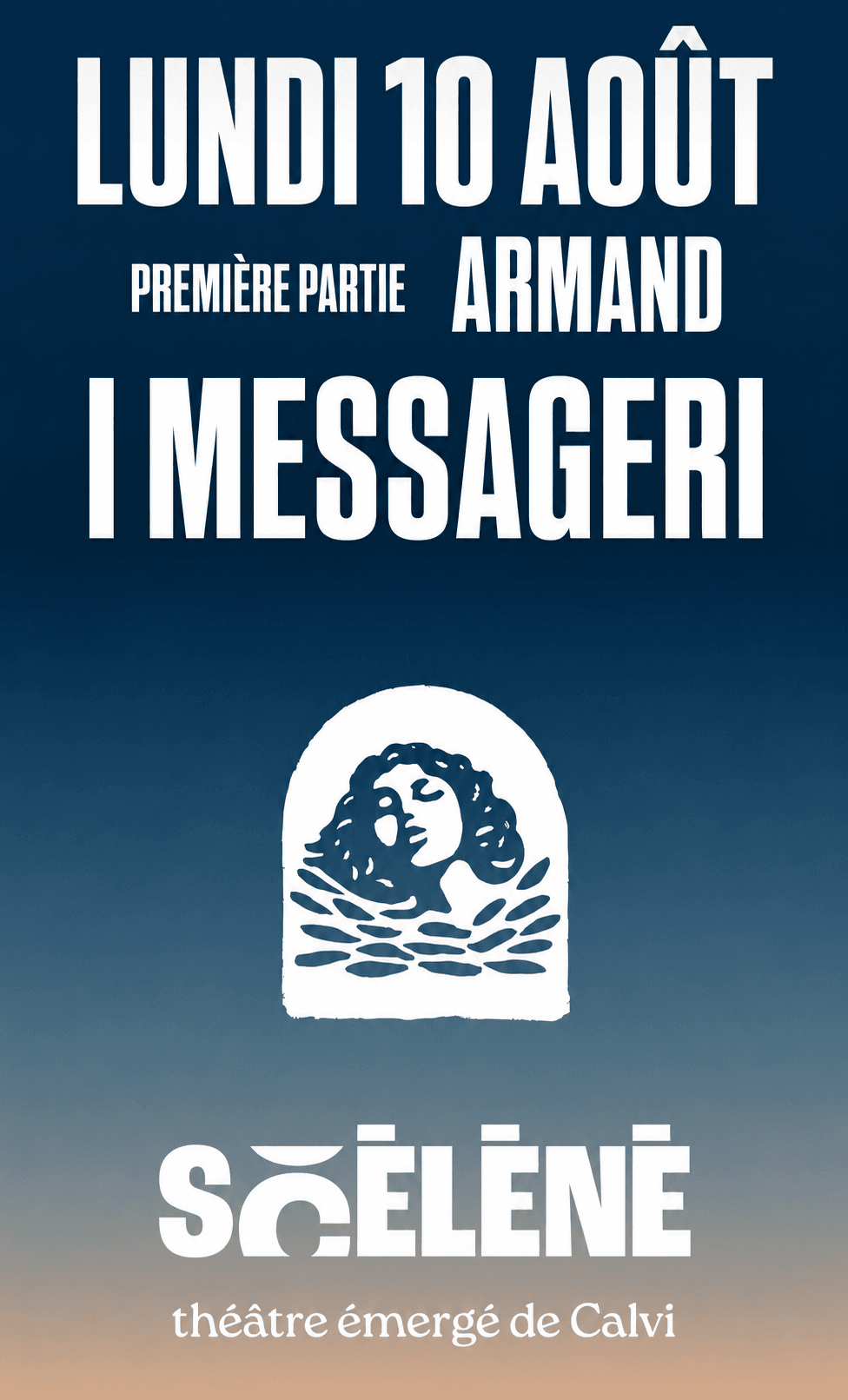 I Messageri (Armand en première partie)
