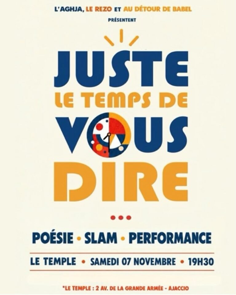 Juste le temps de vous dire — Poésie, slam, performance